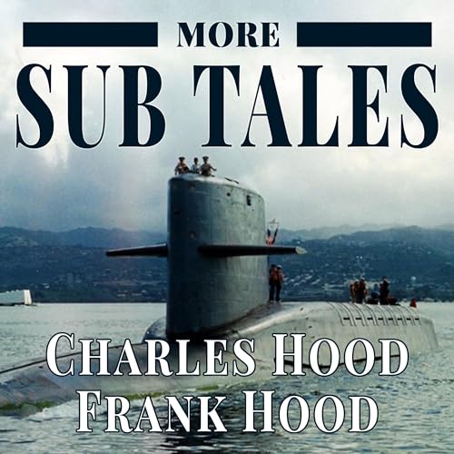 Poopie Suits Releases Audio Version of More Sub Tales – Exciting, Real, Submarine Stories
